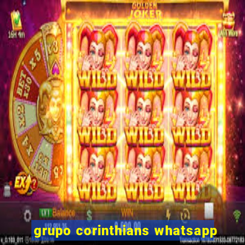 grupo corinthians whatsapp